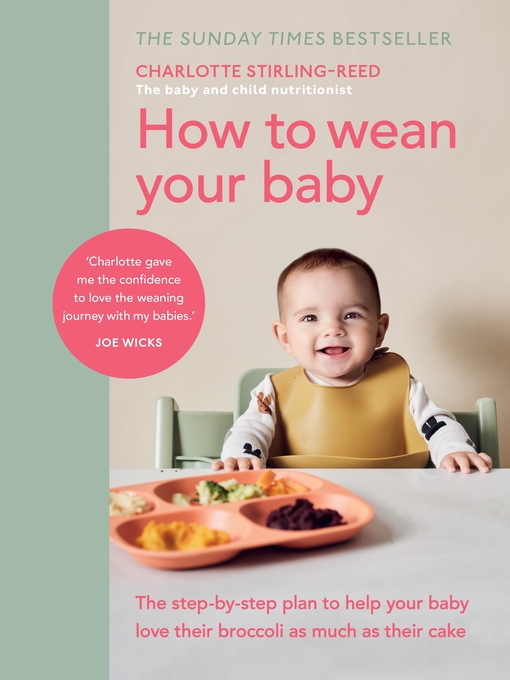 Title details for How to Wean Your Baby by Charlotte Stirling-Reed - Available